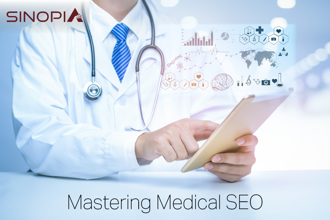 Mastering Medical SEO
