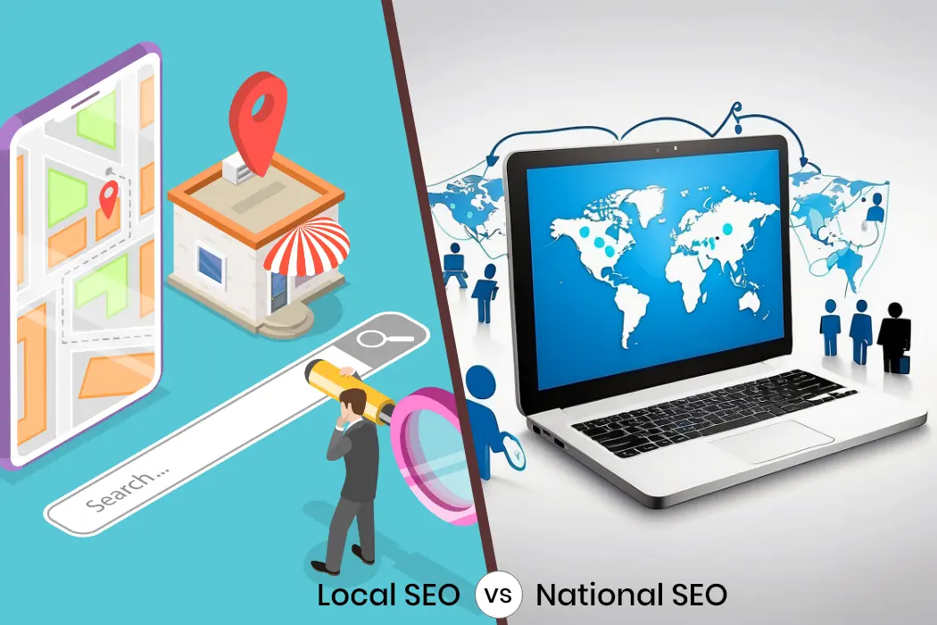 Local SEO vs National SEO