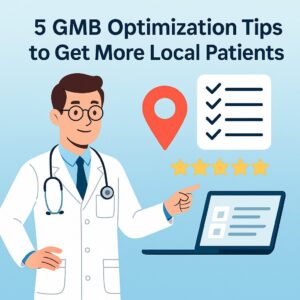 A doctor standing beside a Google Maps pin with checklists and a glowing 5-star review graphic.