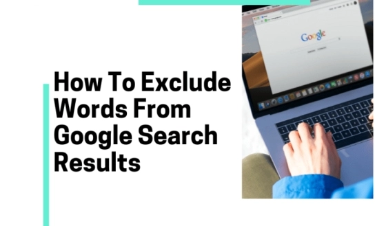 How to Exclude Words from Google Search Image