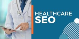 Healthcare SEO