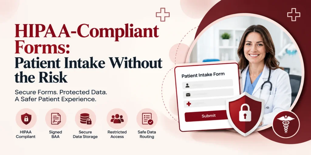What to Know About HIPAA Compliance for Patient Intake Forms