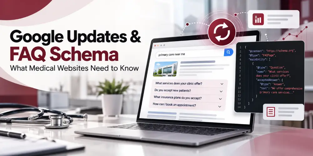 How Google Updates Affect Strategies for FAQPage Schema for Medical Websites